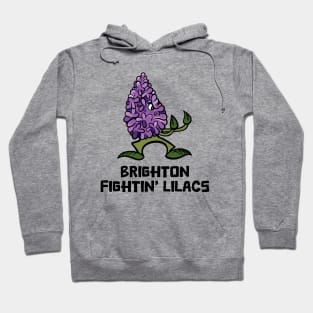 Brighton Fightin’ Lilacs - Minorest League Baseball Hoodie